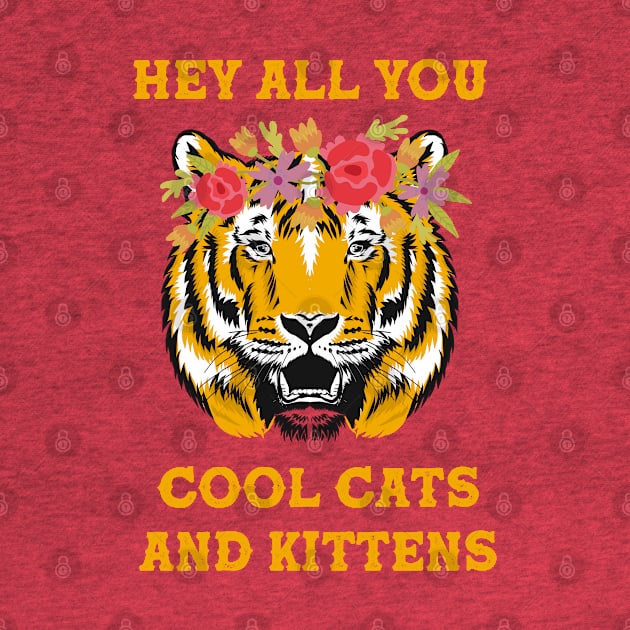 Hey All You Cool Cats and Kittens by Celestial Holding Co.